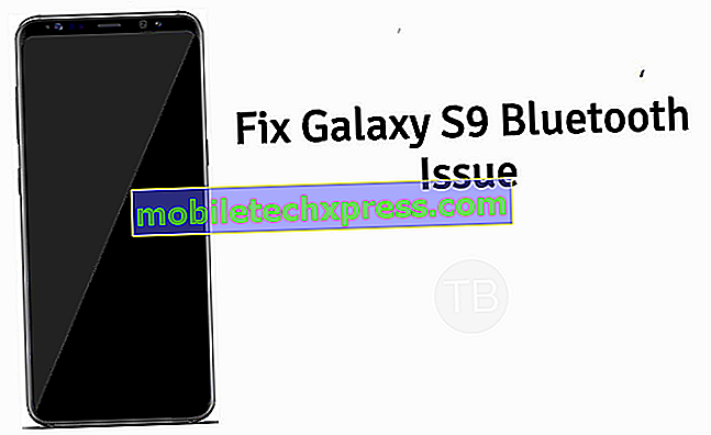Ako opraviť problém s rozhraním Bluetooth Galaxy S9: nebude prenášať audio do automobilového Bluetooth systému